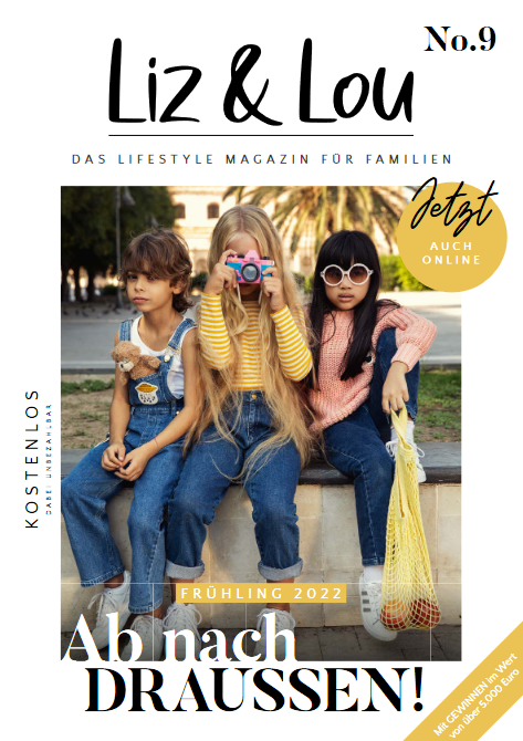 Liz & Lou No. 9 - Lifestyle Magazin für Familien